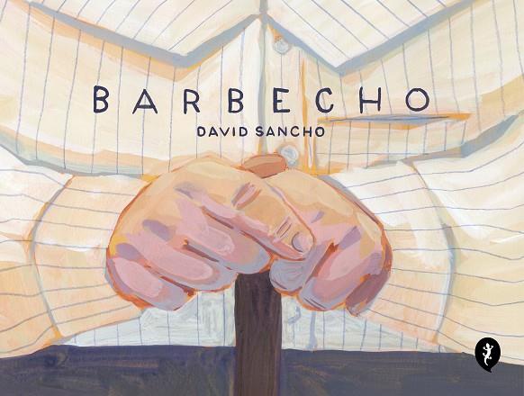 BARBECHO | 9788419409485 | SANCHO, DAVID | Llibreria Online de Banyoles | Comprar llibres en català i castellà online