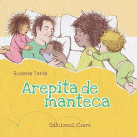 AREPITA DE MANTECA | 9789802573608 | FARIA ROSANA | Llibreria L'Altell - Llibreria Online de Banyoles | Comprar llibres en català i castellà online - Llibreria de Girona