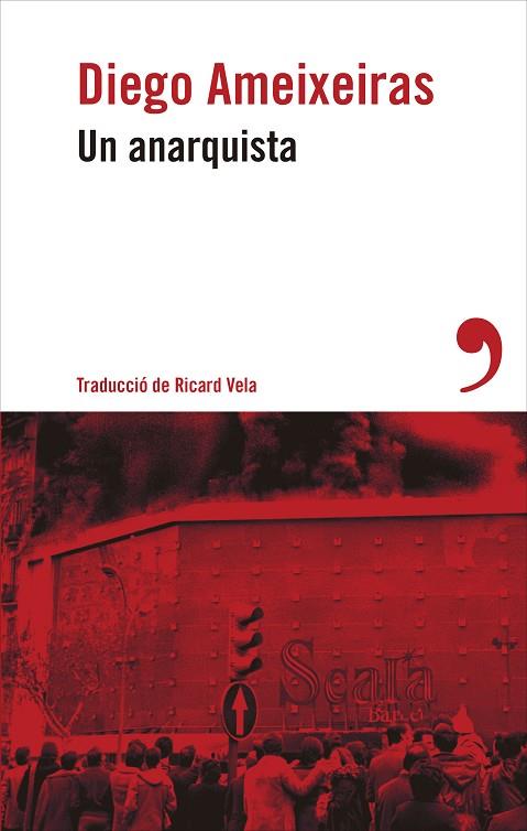 UN ANARQUISTA | 9788419615749 | AMEIXEIRAS, DIEGO | Llibreria Online de Banyoles | Comprar llibres en català i castellà online