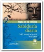 SABIDURIA DIARIA 365 INSPIRACIONES BUDISTAS | 9788497353045 | BARTOK, JOSH | Llibreria Online de Banyoles | Comprar llibres en català i castellà online