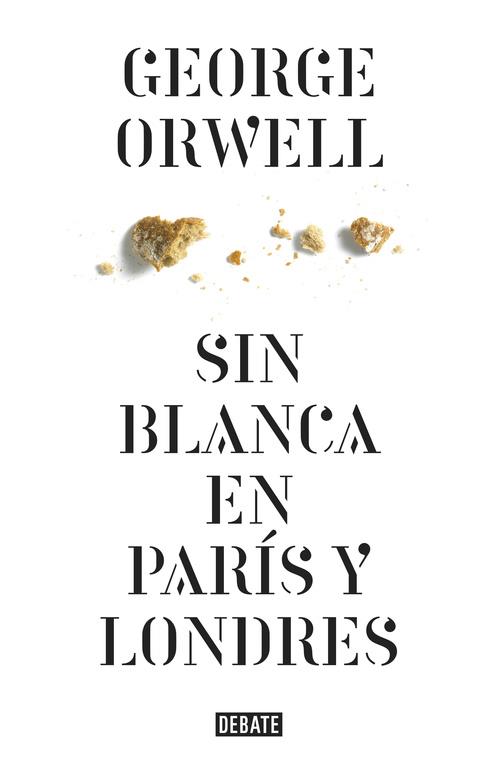 SIN BLANCA EN PARÍS Y LONDRES | 9788499920436 | ORWELL,GEORGE | Llibreria Online de Banyoles | Comprar llibres en català i castellà online