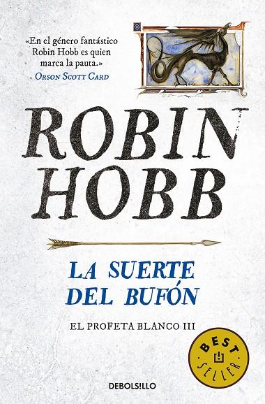 LA SUERTE DEL BUFÓN (EL PROFETA BLANCO 3) | 9788466343985 | HOBB, ROBIN | Llibreria L'Altell - Llibreria Online de Banyoles | Comprar llibres en català i castellà online - Llibreria de Girona