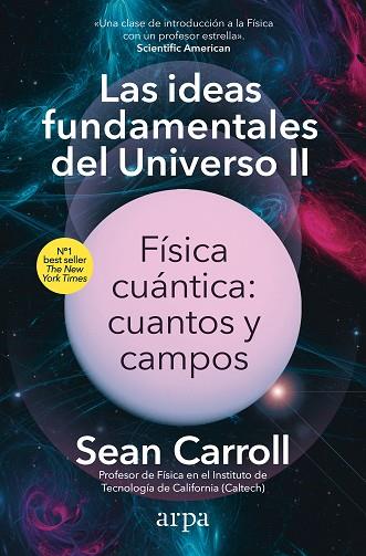 LAS IDEAS FUNDAMENTALES DEL UNIVERSO II | 9788410313163 | CARROLL, SEAN | Llibreria L'Altell - Llibreria Online de Banyoles | Comprar llibres en català i castellà online - Llibreria de Girona