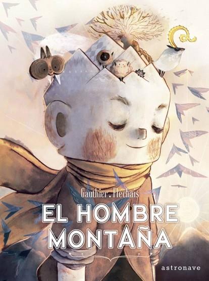 EL HOMBRE MONTAÑA | 9788467937503 | GAUTHIER/FLECHAIS | Llibreria Online de Banyoles | Comprar llibres en català i castellà online