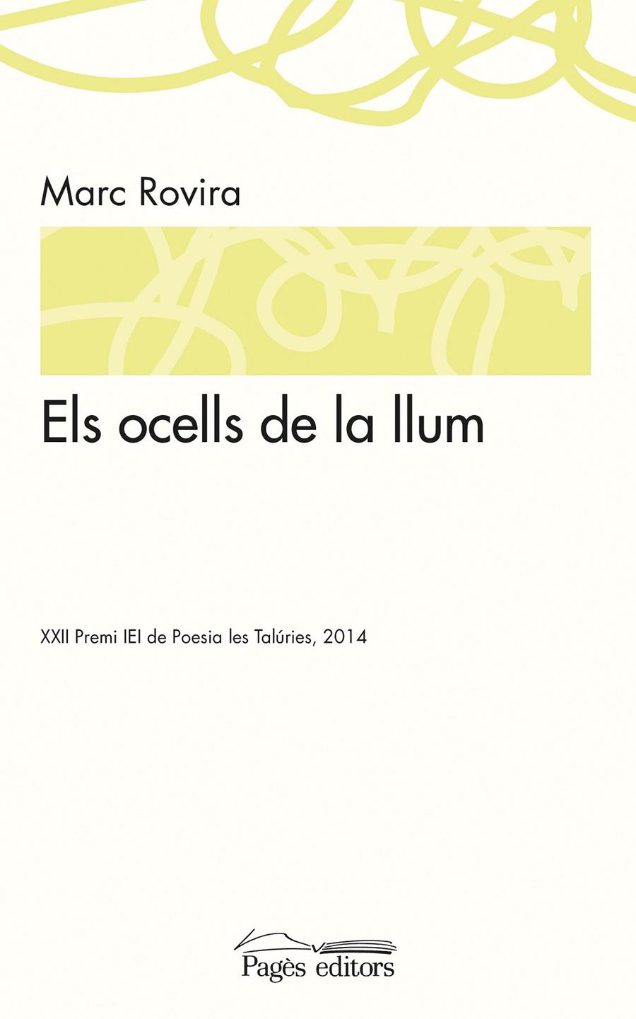 OCELLS DE LA LLUM, ELS | 9788499756189 | ROVIRA, MARC | Llibreria Online de Banyoles | Comprar llibres en català i castellà online