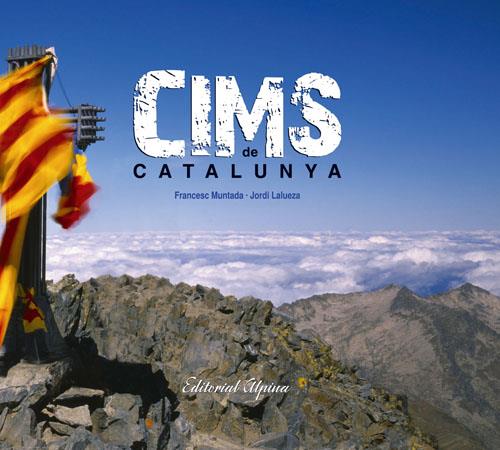 CIMS DE CATALUNYA | 9788480906821 | FRANCESC MUNTADA/JORDI LALUEZA | Llibreria Online de Banyoles | Comprar llibres en català i castellà online