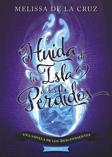 LOS DESCENDIENTES. HUIDA DE LA ISLA DE LOS PERDIDOS | 9788417529970 | DISNEY | Llibreria L'Altell - Llibreria Online de Banyoles | Comprar llibres en català i castellà online - Llibreria de Girona