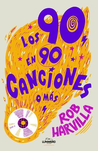 LOS 90 EN 90 CANCIONES (O MÁS) | 9788419875990 | HARVILLA, ROB | Llibreria Online de Banyoles | Comprar llibres en català i castellà online