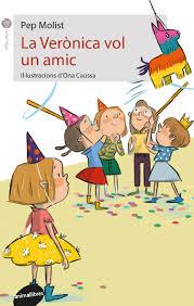 VERÒNICA VOL UN AMIC, LA | 9788416844739 | MOLIST I SADURNÍ, PEP | Llibreria L'Altell - Llibreria Online de Banyoles | Comprar llibres en català i castellà online - Llibreria de Girona
