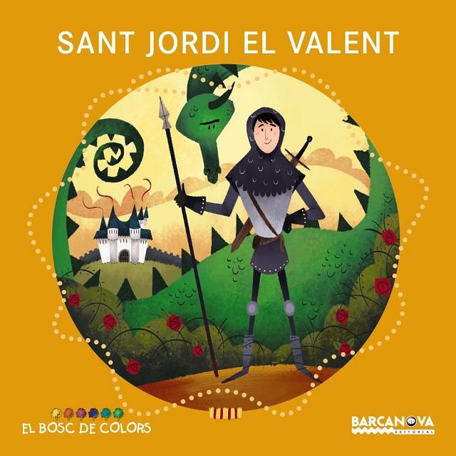 SANT JORDI EL VALENT | 9788448938802 | BALDÓ, ESTEL/GIL, ROSA/SOLIVA, MARIA | Llibreria Online de Banyoles | Comprar llibres en català i castellà online