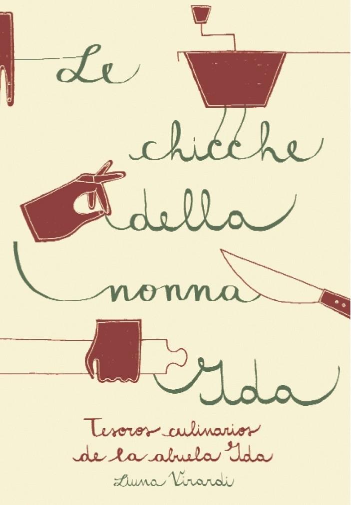 LE CHICCHE DELLA NONNA IDA | 9788494116339 | VIRARDI, LIUNA | Llibreria Online de Banyoles | Comprar llibres en català i castellà online