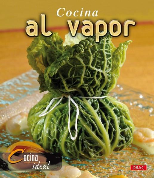 COCINA AL VAPOR | 9788496550506 | COCINA IDEAL | Llibreria Online de Banyoles | Comprar llibres en català i castellà online