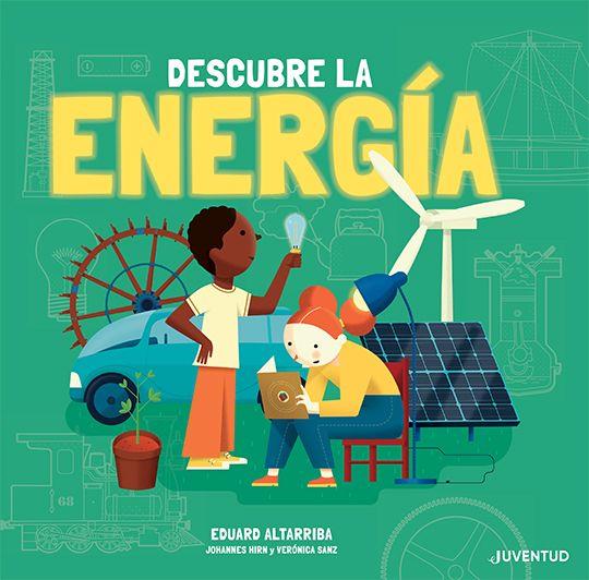 DESCUBRE LA ENERGÍA | 9788426147394 | HIRN, JOHANNES/SANZ GOZÁLEZ, VERÓNICA | Llibreria Online de Banyoles | Comprar llibres en català i castellà online