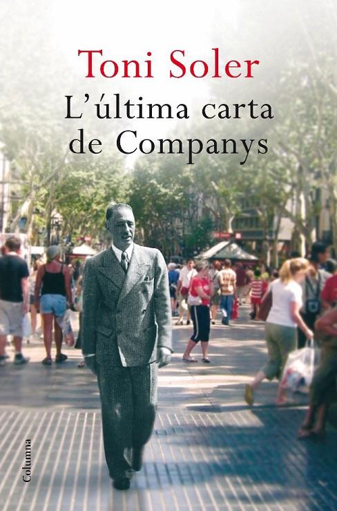 ÚLTIMA CARTA DE COMPANYS, L' | 9788466410465 | SOLER, TONI | Llibreria L'Altell - Llibreria Online de Banyoles | Comprar llibres en català i castellà online - Llibreria de Girona