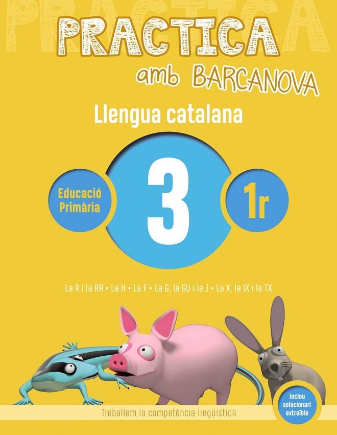 PRACTICA AMB BARCANOVA. LLENGUA CATALANA 3 | 9788448946586 | Llibreria Online de Banyoles | Comprar llibres en català i castellà online