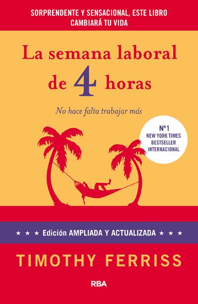 SEMANA LABORAL DE 4 HORAS, LA | 9788490064382 | FERRISS , TIMOTHY | Llibreria Online de Banyoles | Comprar llibres en català i castellà online