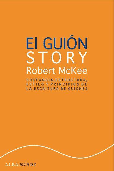 EL GUIÓN. STORY  | 9788484284468 | MCKEE, ROBERT | Llibreria L'Altell - Llibreria Online de Banyoles | Comprar llibres en català i castellà online - Llibreria de Girona