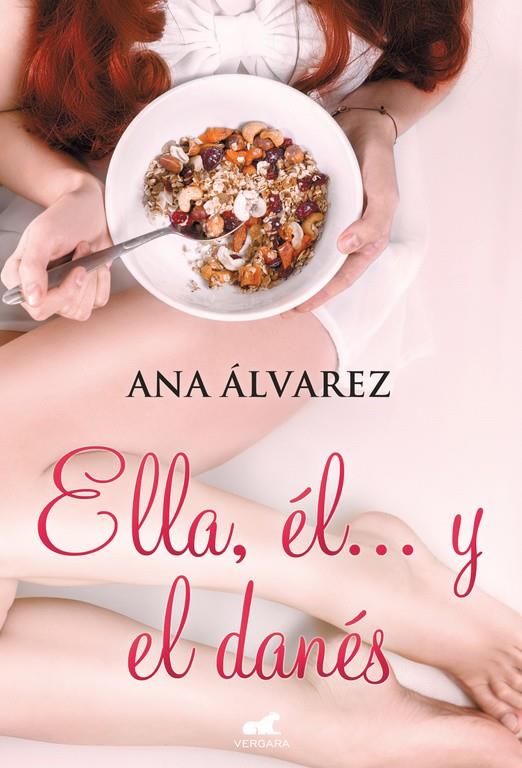 ELLA, ÉL... Y EL DANÉS | 9788416076154 | ANA ÁLVAREZ | Llibreria Online de Banyoles | Comprar llibres en català i castellà online