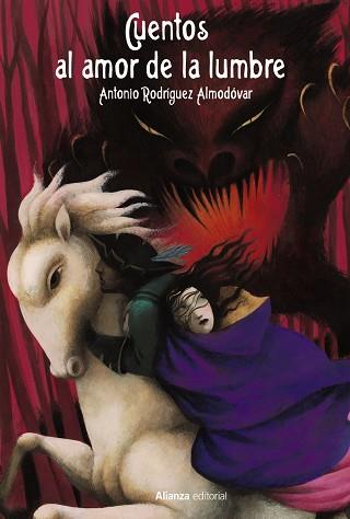 CUENTOS AL AMOR DE LA LUMBRE | 9788411487382 | RODRÍGUEZ ALMODÓVAR, ANTONIO | Llibreria Online de Banyoles | Comprar llibres en català i castellà online