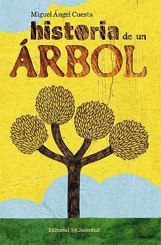 HISTORIA DE UN ÁRBOL | 9788426138224 | CUESTA, MIGUEL ÁNGEL | Llibreria Online de Banyoles | Comprar llibres en català i castellà online