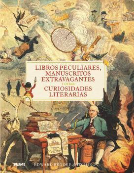 LIBROS PECULIARES, MANUSCRITOS EXTRAVAGANTES Y OTRAS CURIOSIDADES LITERARIAS | 9788418725357 | BROOK-HITCHING, EDWARD | Llibreria L'Altell - Llibreria Online de Banyoles | Comprar llibres en català i castellà online - Llibreria de Girona
