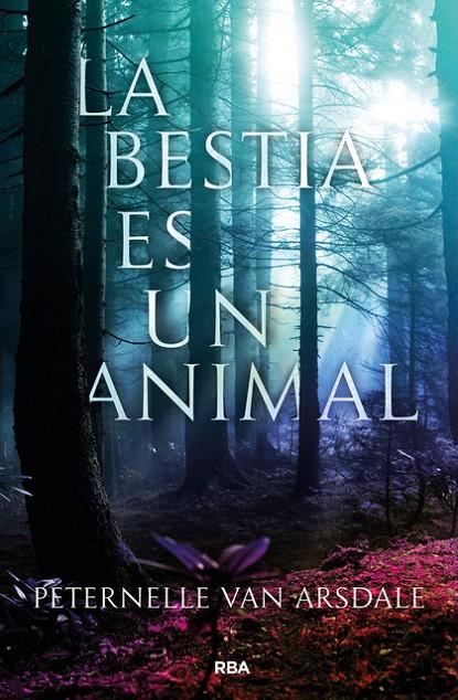 BESTIA ES UN ANIMAL, LA | 9788427213647 | VAN ARSDALE , PETERNELLE | Llibreria Online de Banyoles | Comprar llibres en català i castellà online