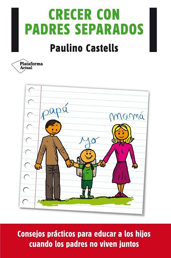 CRECER CON PADRES SEPARADOS | 9788416096688 | CASTELLS, PAULINO | Llibreria Online de Banyoles | Comprar llibres en català i castellà online