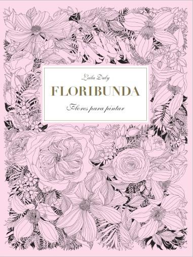 FLORIBUNDA | 9788416497140 | DULY, LEILA | Llibreria Online de Banyoles | Comprar llibres en català i castellà online