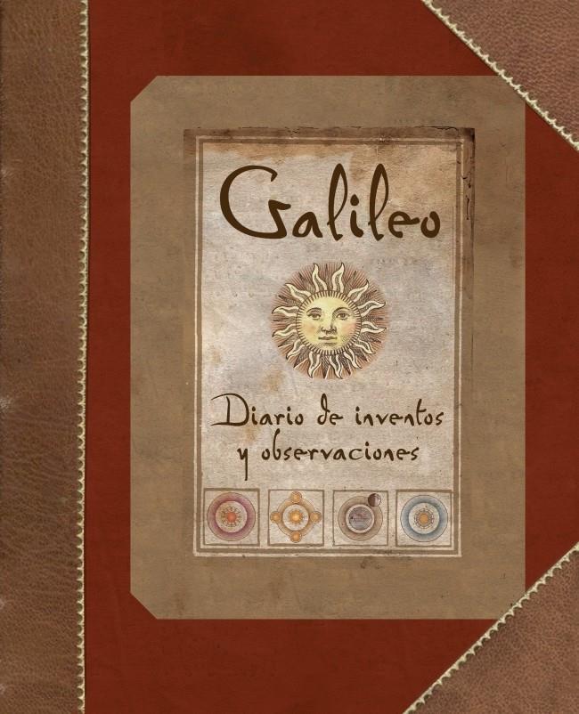 GALILEO. DIARIO DE INVENTOS Y OBSERVACIONES | 9788484416777 | AUTORES VARIOS | Llibreria L'Altell - Llibreria Online de Banyoles | Comprar llibres en català i castellà online - Llibreria de Girona