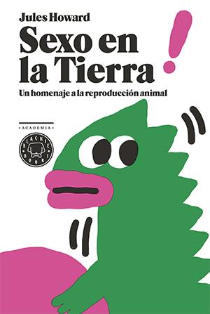 SEXO EN LA TIERRA | 9788416290291 | HOWARD, JULES | Llibreria L'Altell - Llibreria Online de Banyoles | Comprar llibres en català i castellà online - Llibreria de Girona