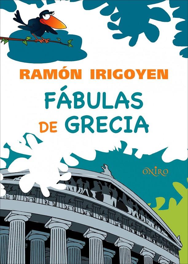 FÁBULAS DE GRÉCIA | 9788497543934 | IRIGOYEN,RAMÓN | Llibreria L'Altell - Llibreria Online de Banyoles | Comprar llibres en català i castellà online - Llibreria de Girona