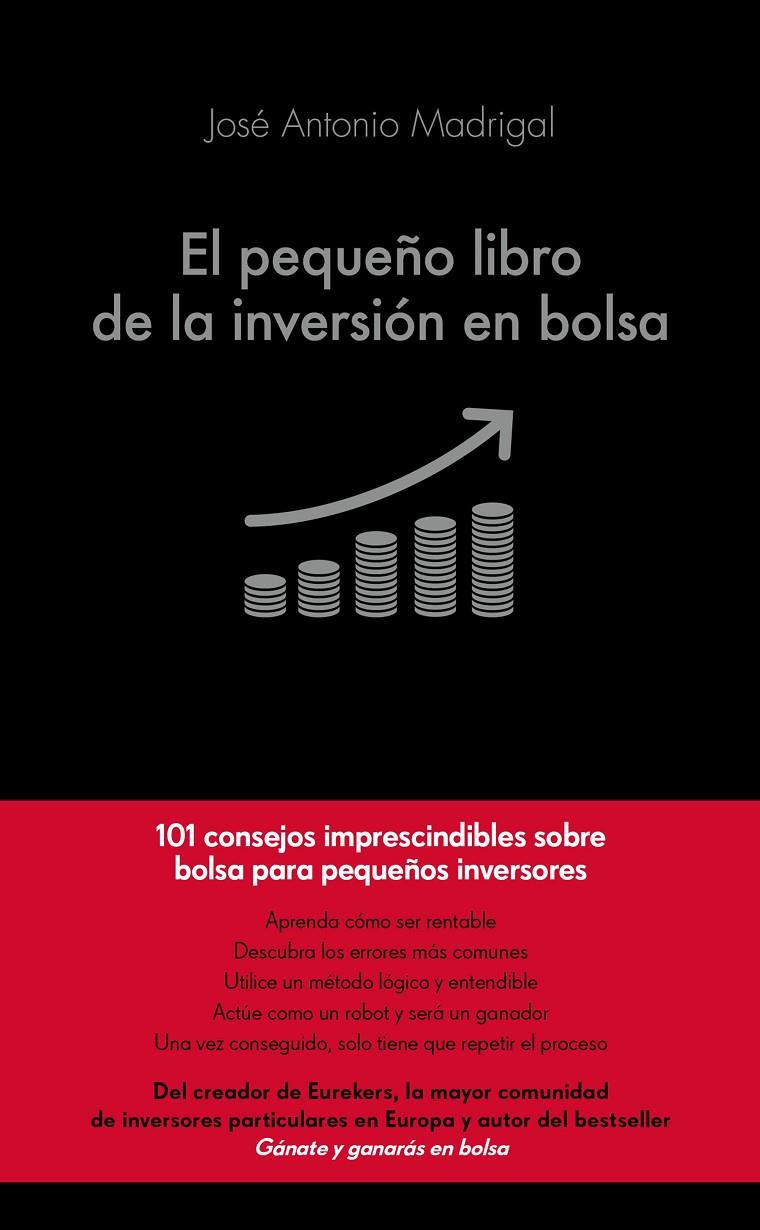 PEQUEÑO LIBRO DE LA INVERSIÓN EN BOLSA, EL | 9788416928101 | MADRIGAL HORNOS, JOSÉ ANTONIO | Llibreria Online de Banyoles | Comprar llibres en català i castellà online
