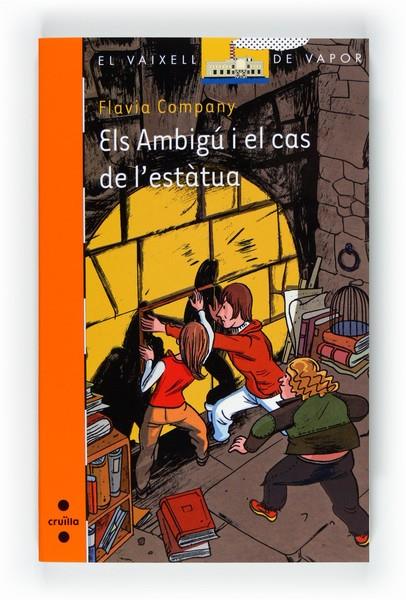 AMBIGÚ I EL CAS DE L' ESTÀTUA | 9788466125130 | COMPANY FLAVIA | Llibreria Online de Banyoles | Comprar llibres en català i castellà online