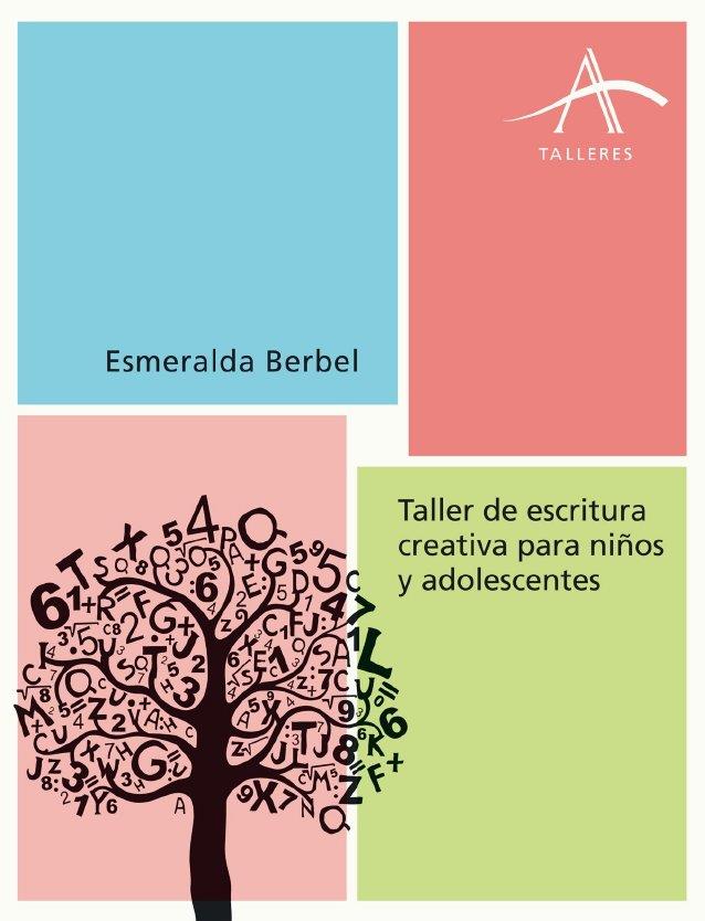 TALLER DE ESCRITURA PARA NIÑOS Y ADOLESCENTES | 9788484287155 | BERBEL, ESMERALDA | Llibreria Online de Banyoles | Comprar llibres en català i castellà online