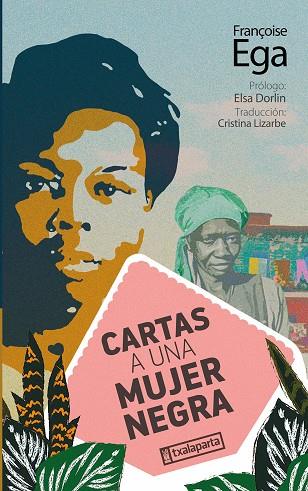 CARTAS A UNA MUJER NEGRA | 9788419319432 | EGA, FRANÇOISE | Llibreria Online de Banyoles | Comprar llibres en català i castellà online