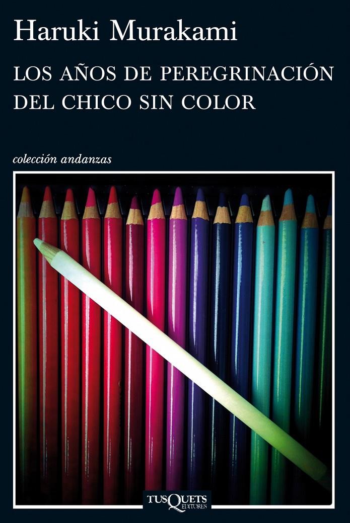 LOS AÑOS DE PEREGRINACIÓN DEL CHICO SIN COLOR | 9788483837443 | HARUKI MURAKAMI | Llibreria Online de Banyoles | Comprar llibres en català i castellà online
