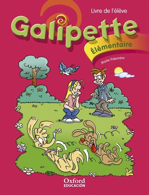 GALIPETTE ELEMENTAIRE LIVRE DE L'ELEVE | 9788467341430 | VARIOS AUTORES | Llibreria L'Altell - Llibreria Online de Banyoles | Comprar llibres en català i castellà online - Llibreria de Girona