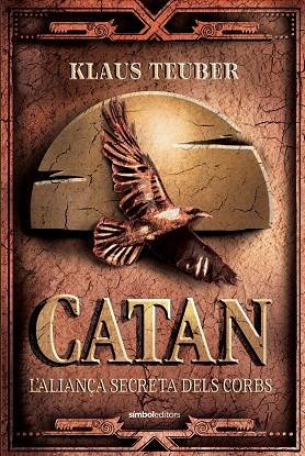 CATAN. L'ALIANÇA SECRETA DELS CORBS | 9788418696381 | TEUBER, KLAUS | Llibreria Online de Banyoles | Comprar llibres en català i castellà online