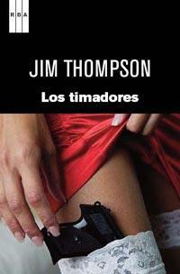 TIMADORES,LOS | 9788490060896 | THOMPSON, JIM | Llibreria L'Altell - Llibreria Online de Banyoles | Comprar llibres en català i castellà online - Llibreria de Girona