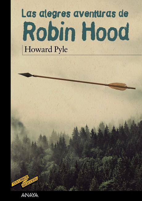 ALEGRES AVENTURAS DE ROBIN HOOD, LAS | 9788469833599 | PYLE, HOWARD | Llibreria Online de Banyoles | Comprar llibres en català i castellà online