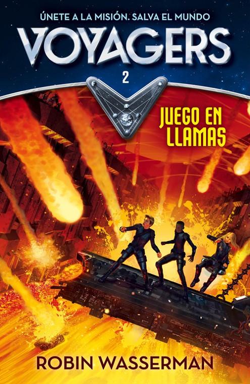 JUEGO EN LLAMAS (VOYAGERS 2) | 9788420487984 | WASSERMAN,ROBIN | Llibreria Online de Banyoles | Comprar llibres en català i castellà online