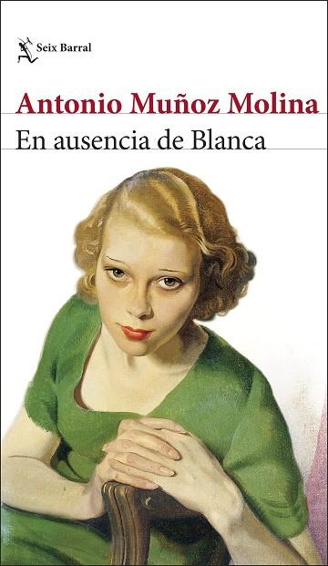 EN AUSENCIA DE BLANCA | 9788432244018 | MUÑOZ MOLINA, ANTONIO | Llibreria L'Altell - Llibreria Online de Banyoles | Comprar llibres en català i castellà online - Llibreria de Girona