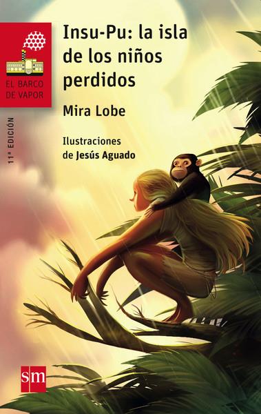 INSU-PU: LA ISLA DE LOS NIÑOS PERDIDOS | 9788467577891 | LOBE, MIRA | Llibreria Online de Banyoles | Comprar llibres en català i castellà online