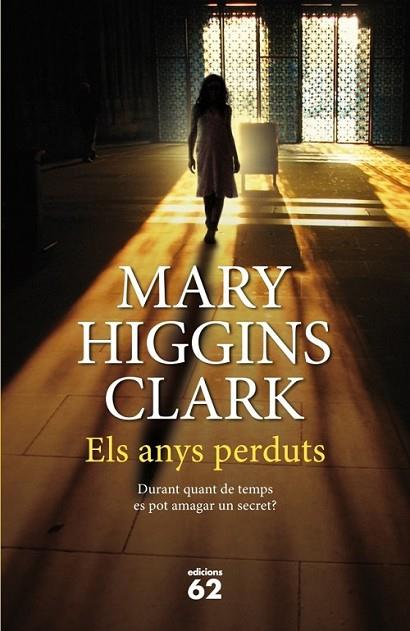 ANYS PERDUTS, ELS | 9788429770018 | HIGGINS CLARK, MARY  | Llibreria Online de Banyoles | Comprar llibres en català i castellà online
