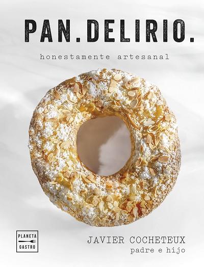 PAN.DELIRIO | 9788408291688 | COCHETEUX (PADRE E HIJO), JAVIER | Llibreria Online de Banyoles | Comprar llibres en català i castellà online