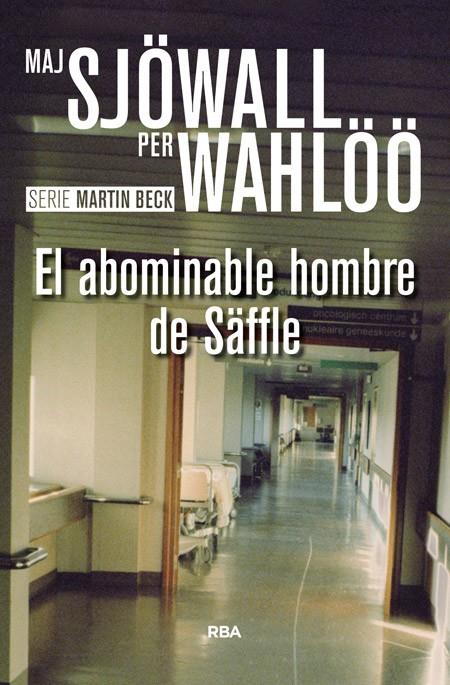 EL ABOMINABLE HOMBRE DE SÄFFLE | 9788490567074 | SJOWALL , MAJ/WAHLOO , PER | Llibreria Online de Banyoles | Comprar llibres en català i castellà online