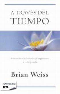 A TRAVES DEL TIEMPO | 9788498724431 | WEISS, BRIAN | Llibreria Online de Banyoles | Comprar llibres en català i castellà online