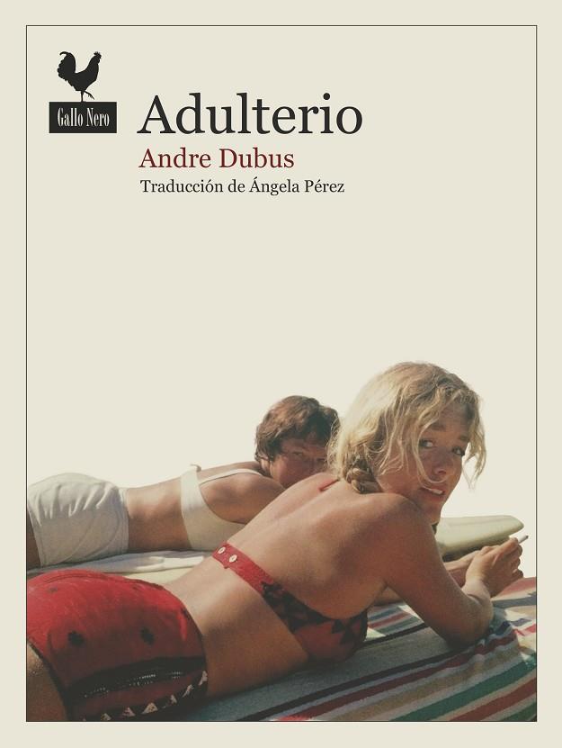 ADULTERIO | 9788416529735 | DUBUS, ANDRE | Llibreria L'Altell - Llibreria Online de Banyoles | Comprar llibres en català i castellà online - Llibreria de Girona