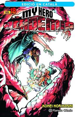 MY HERO ACADEMIA Nº 18 (CATALÀ) | 9788411401920 | HORIKOSHI, KOHEI | Llibreria Online de Banyoles | Comprar llibres en català i castellà online