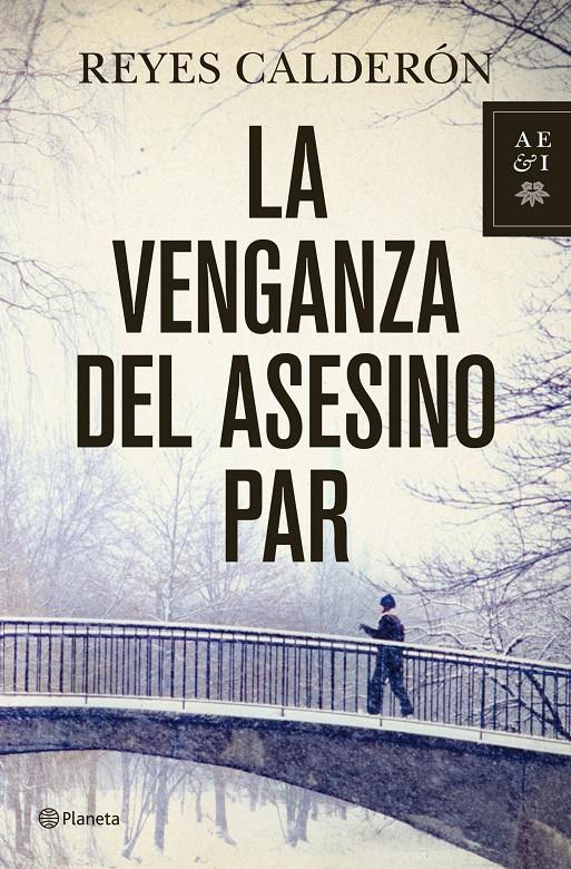 VENGANZA DEL ASESINO PAR, LA | 9788408110767 | CALDERÓN, REYES | Llibreria Online de Banyoles | Comprar llibres en català i castellà online